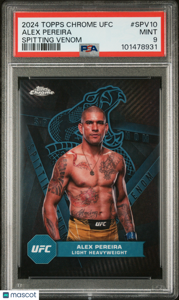 2024 Topps Chrome UFC Spitting Venom Alex Pereira #SPV10 PSA 9