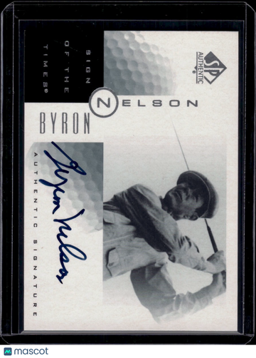 2001 Upper Deck SP Authentic Sign of the Times Byron Nelson #BN Authentic Signature