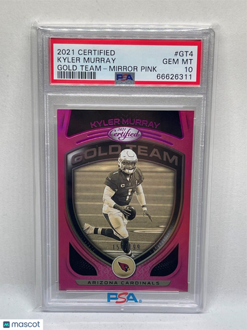 2021 Panini Certified Gold Team Kyler Murray #GT4 Mirror Pink PSA 10