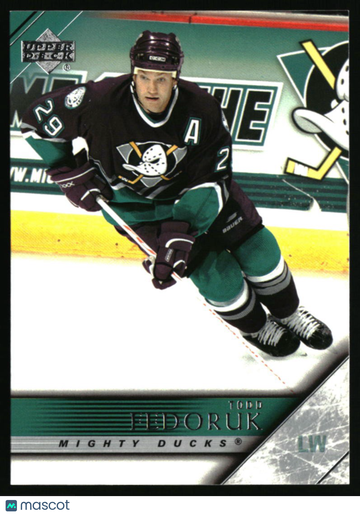 2005-06 Upper Deck Todd Fedoruk #246 Anaheim Mighty Ducks