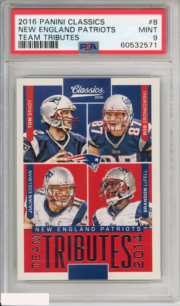 2016 PANINI CLASSICS NEW ENGLAND PATRIOTS #8 TEAM TRIBUTES PATRIOTS PSA 9 MINT
