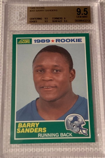 Barry Sanders 1989 Score #257 Rookie Card BGS 9.5. 9.5 Centering. HOF'er 