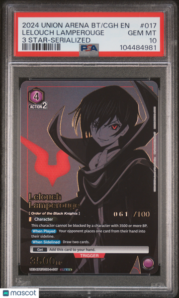 2024 Union Arena Ue04bt/CGH Code Geass Lelouch Of The Rebellion Lelouch Lamperouge 3 Star-Serialized PSA 10 #017
