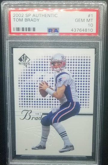 Tom Brady 2002 SP Authentic Card # 1 PSA Gem Mint 10