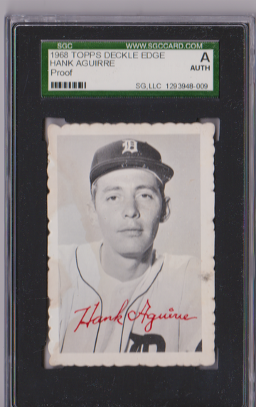1968 Topps Deckle Edge Proof Hank Aguirre SGC Authentic P1270