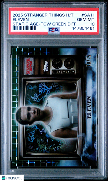 2025 Topps Stranger Things High Tek Static Age Eleven #SA11 TCW Green Diff PSA 10