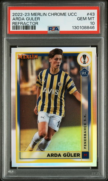 2022-23 TOPPS MERLIN CHROME UEFA UCC ARDA GULER  REFRACTOR #43 RC PSA 10