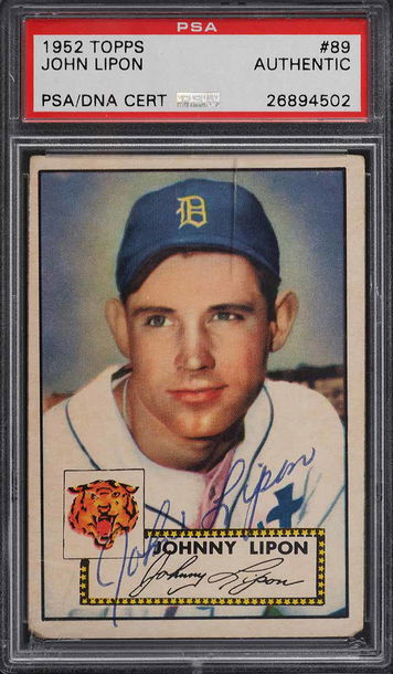 1952 Topps Baseball Johnny Lipon #89 PSA A AUTO RARE!