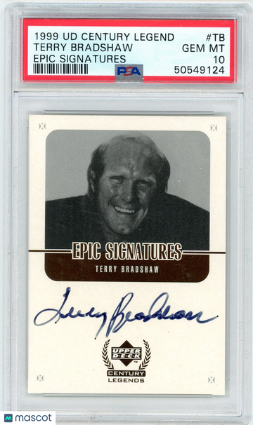 1999 Upper Deck Century Legends Epic Signatures Terry Bradshaw #TB PSA 10