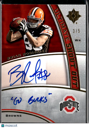 Brian Robiskie 2009 Upper Deck Ultimate Collection Ultimate Shout Out Auto /5 Cleveland Browns