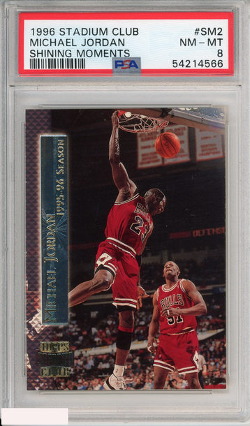 1996 STADIUM CLUB MICHAEL JORDAN #SM2 SHINING MOMENTS HOF BULLS PSA 8 NM-MT