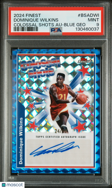 2024 Topps Finest Colossal Shots Autographs Dominique Wilkins #BSADWI Blue Geo 24/99 PSA 9