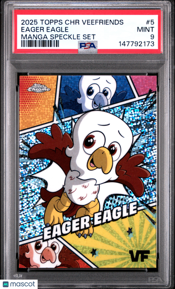 2025 Topps Chrome Veefriends Manga Speckle Set Eager Eagle #5 PSA 9