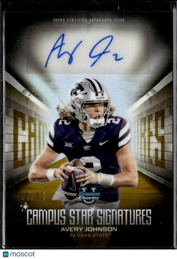 Avery Johnson 2025 Bowman University Chrome Campus Star Signatures Auto /50 Kansas State Wildcats