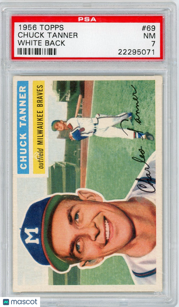 1956 Topps Chuck Tanner #69 White Back PSA 7