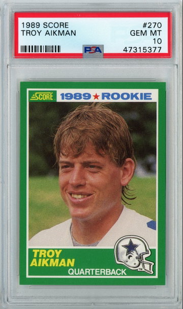 1989 Score Troy Aikman PSA 10