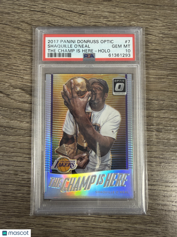 2017 Panini Donruss Optic The Champ Is Here Shaquille O'Neal #7 Holo PSA 10