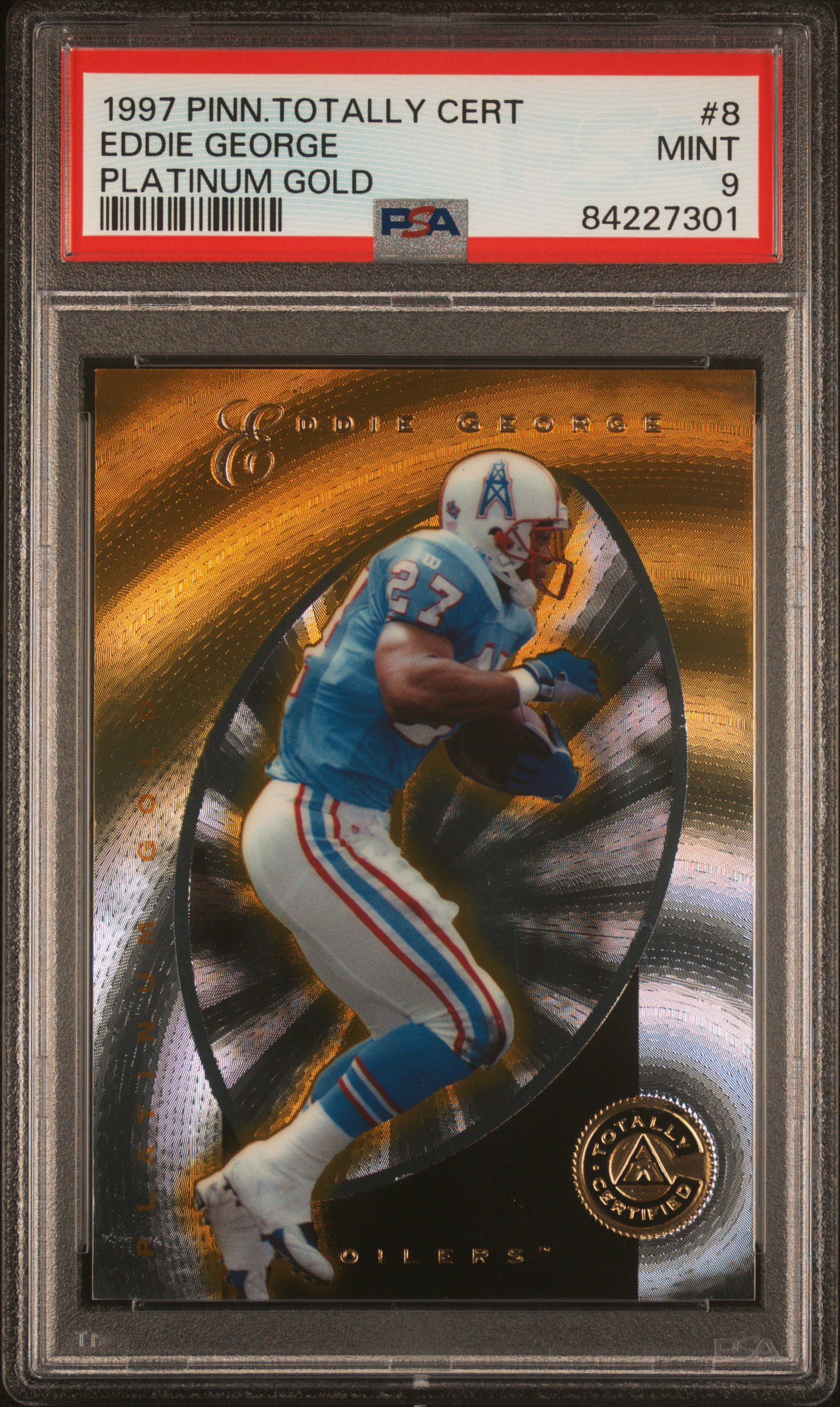 1997 Pinnacle Totally Certified Platinum Gold Eddie George #8 /30 PSA 9