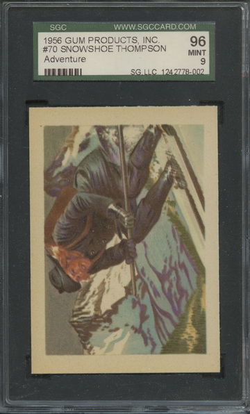 1956 Gum Products Inc. #70 Snowshoe Thompson SGC 96 Mint 9