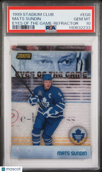 1999-00 Stadium Club Eyes Of The Game Mats Sundin #EG8 Refractor PSA 10