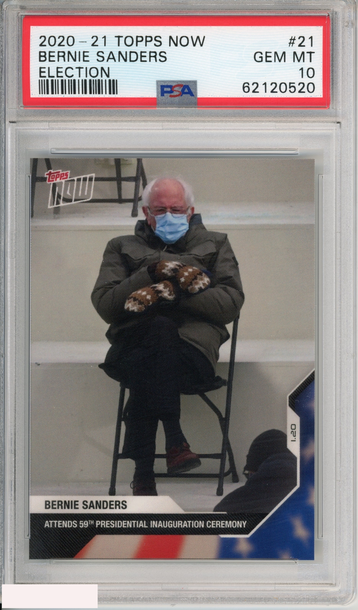 2020 TOPPS NOW BERNIE SANDERS #21 ELECTION INAUGURATION DAY PSA 10 GEM MT