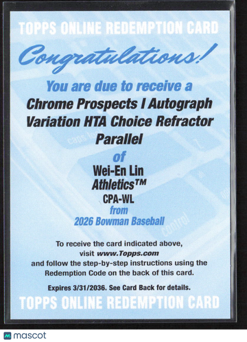 2026 Bowman Baseball Wei-En Lin #CPA-WL HTA Choice Refractor Redemption