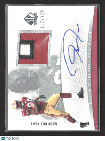 2007 Upper Deck SP Authentic Jason Hill #275 /725 Patch