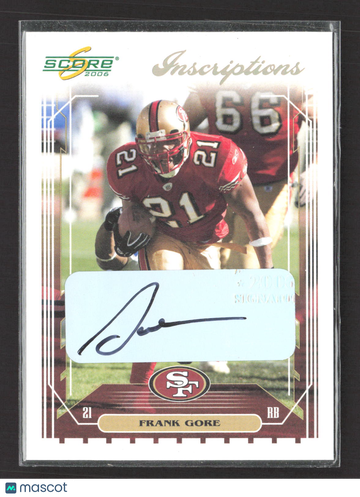 2006 Score Inscriptions Frank Gore #235
