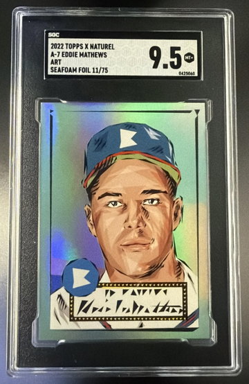 2022 Topps X Naturel #A-7 Eddie Mathews Seafoam Foil Encased Art /75 SGC 9.5