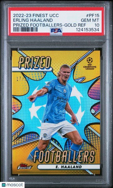 2022-23 Topps Finest UEFA Club Competitions Prized Footballers Erling Haaland #PF15 Gold Ref /50 PSA 10