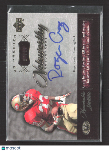 2007 Upper Deck Premier Noteworthy Autographs Roger Craig #N-RC /99