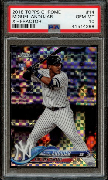 2018 Topps Chrome Miguel Andujar X-Fractor PSA 10