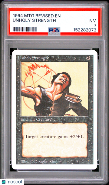 Revised Edition Unholy Strength Nonfoil Common PSA 7 #133