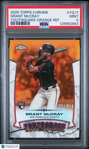 Grant Mccray 2025 Topps Chrome Youthquake #YQ17-Orange Ref 10/25 PSA 9