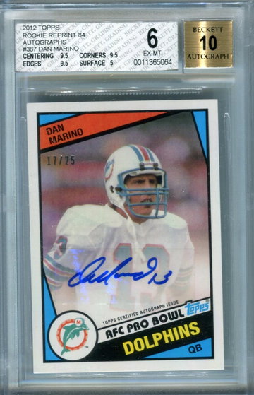 2012 Rookie Reprint Dan Marino /25 BGS 6 auto 10