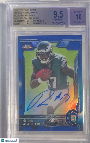 2015 Topps Chrome Rookie Autographs Blue Refractors Nelson Agholor #146 BGS 9.5 Auto 10