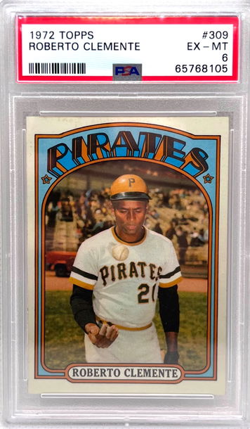 1972 Topps Roberto Clemente HOF #309 Pittsburgh Pirates PSA 6 EX-MT