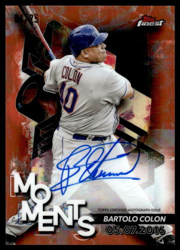 2024 Topps Finest FMA-BC Bartolo Colon Finest Moments Autographed Card /25 VG New York Mets