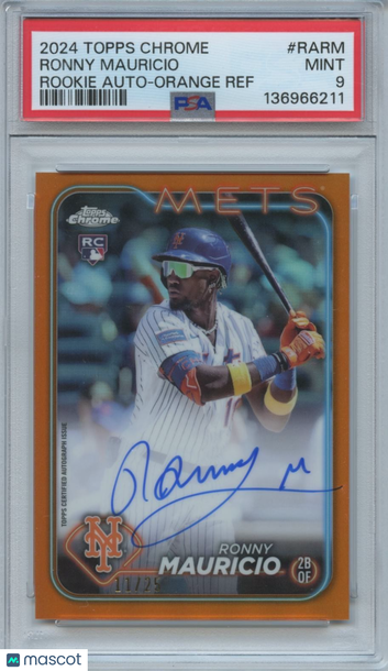 2024 Topps Chrome Ronny Mauricio #RA-RM Orange Refractor Parallel/Variety Rookie Insert PSA 9