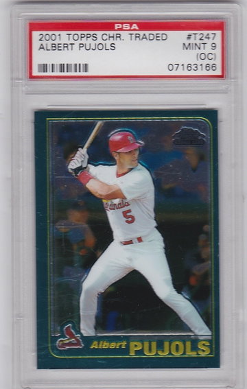 2001 Topps Chrome Traded Albert Pujols Rookie Card (R) # T247 PSA MT 9 (OC)