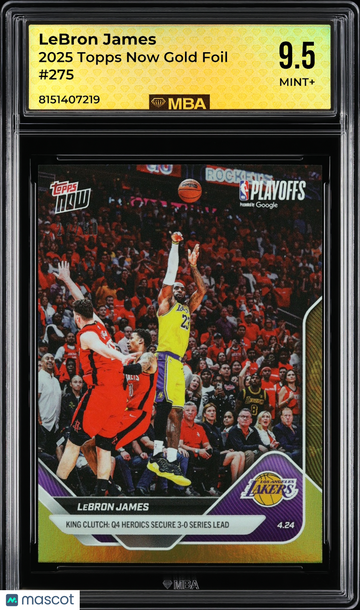 2025 Topps Now LeBron James #275 Gold Foil MBA 9.5