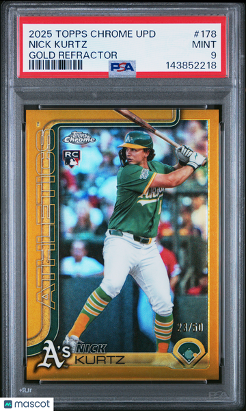 2025 Topps Chrome Update Nick Kurtz #178 Gold Refractor 23/50 PSA 9