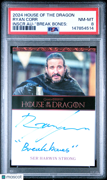 2024 Rittenhouse House Of The Dragon Season One Autographs Ryan Corr Inscr "break Bones: PSA 8