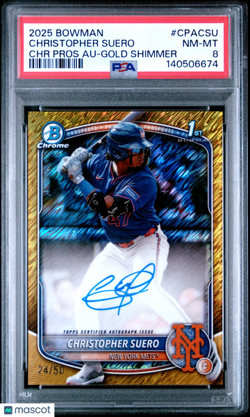 2025 Bowman Chrome Prospect Autographs Christopher Suero #CPA-CSU Gold Shimmer /50 PSA 8
