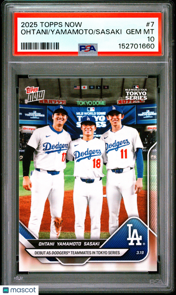 2025 Topps Now Ohtani Yamamoto Sasaki #7 PSA 10