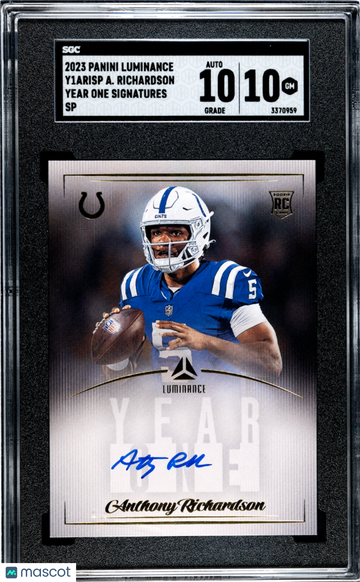 2023 Panini Luminance Anthony Richardson #Y1ARISP Year One Sigs. SP SGC 10 Auto 10