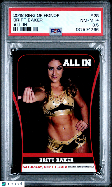 2018 Ring Of Honor All In Britt Baker #28 Rookie PSA 8.5