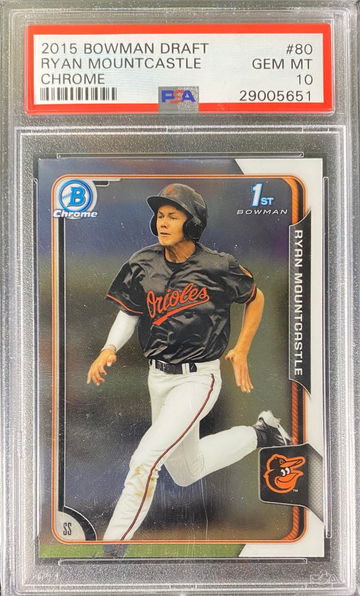 2015 Bowman Draft Chrome Ryan Mountcastle 1st Bowman PSA 10