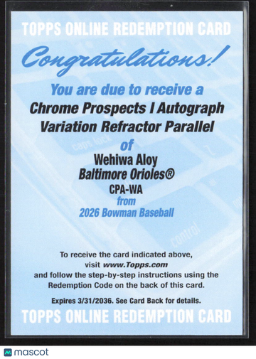 2026 Bowman Baseball Wehiwa Aloy #CPA-WA Refractor Parallel Redemption