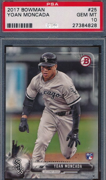 2017 Bowman 25 Yoan Moncada RC PSA 10 GEM MT 4828